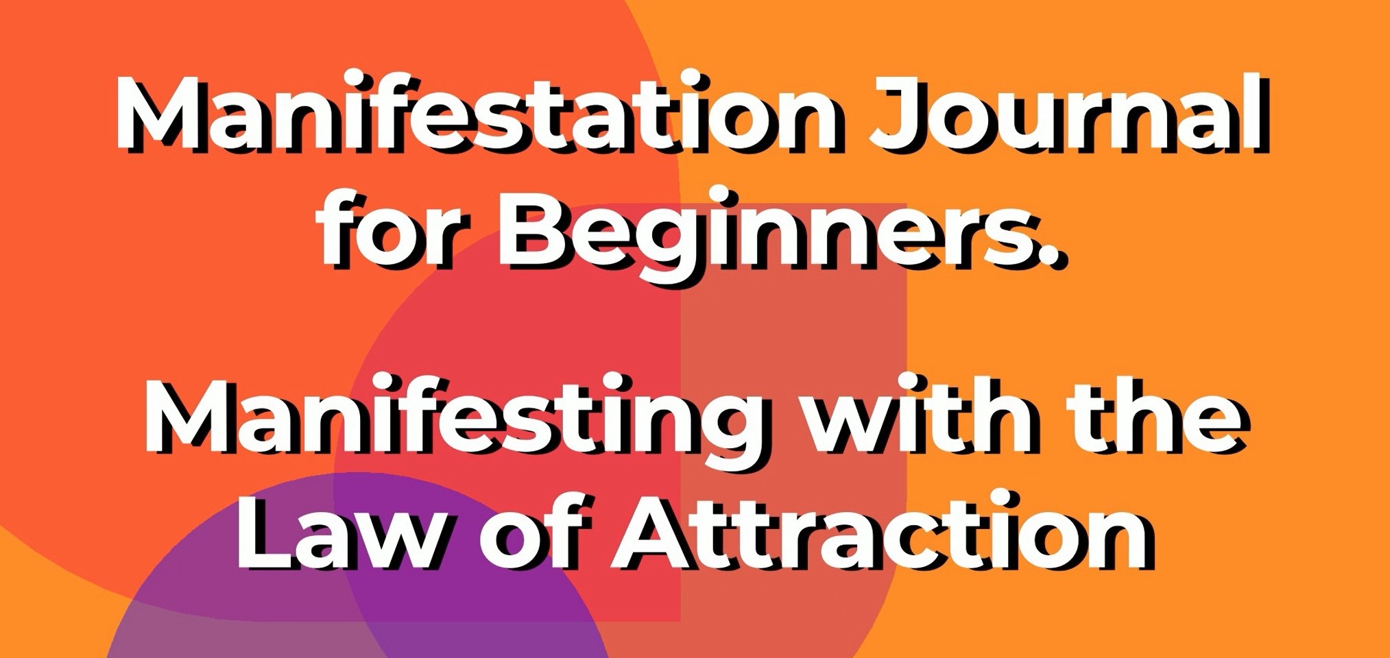 Manifestation Journal for Beginners